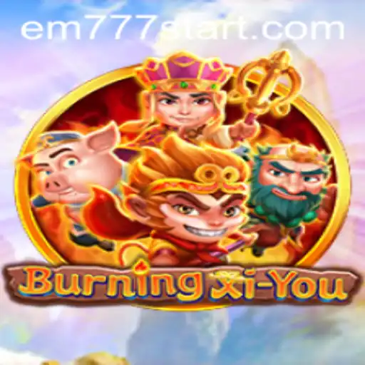 Unveiling the Excitement of 'BurningXiYou': A Comprehensive Guide