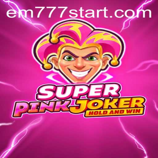 Unveiling SuperPinkJoker: The Latest Gaming Sensation with EM777